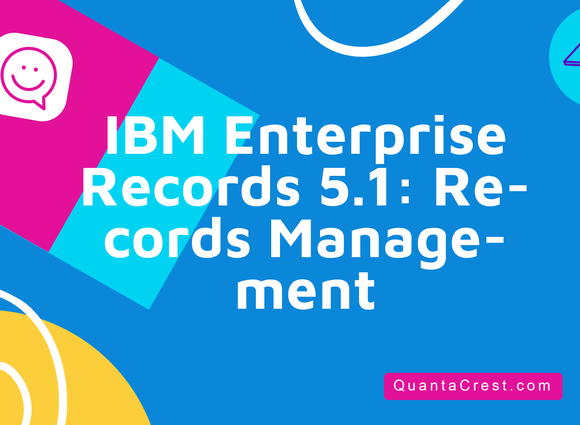 IBM Enterprise Records 5.1: Records Management